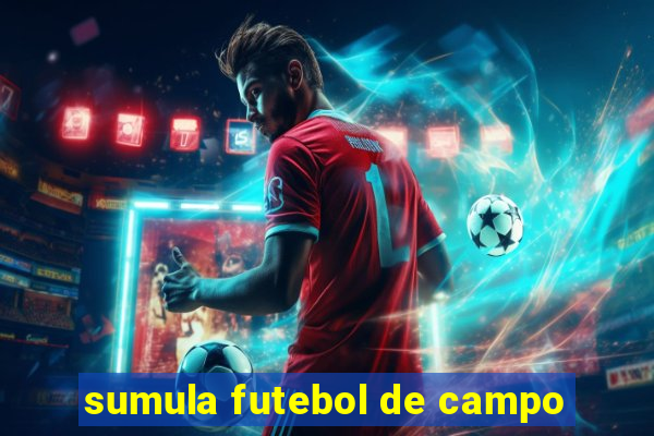 sumula futebol de campo